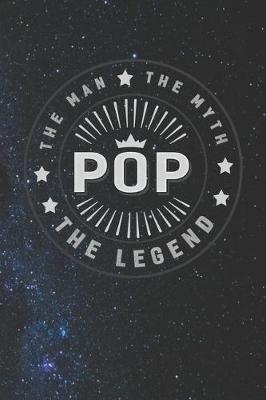 Book cover for The Man The Myth Pop The Legend