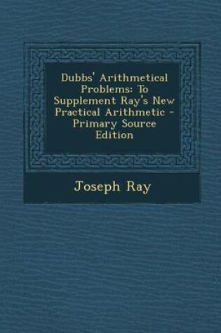 Cover of Dubbs' Arithmetical Problems