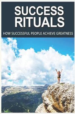 Book cover for Success Rituals