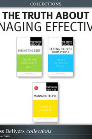 Cover of The Truth about Managing Effectively (Collection)