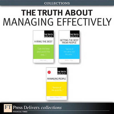 Book cover for The Truth about Managing Effectively (Collection)