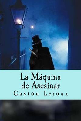 Book cover for La Maquina de Asesinar