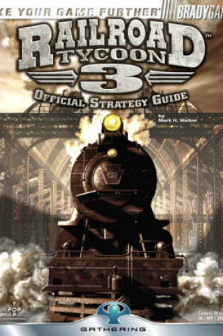 Cover of Railroad Tycoon™ 3 Official Strategy Guide