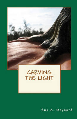 Cover of Carving The Light