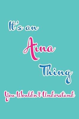 Book cover for It's an Aina Thing You Wouldn't Understand