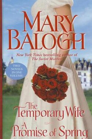 Cover of The Temporary Wife/ A Promise of Spring