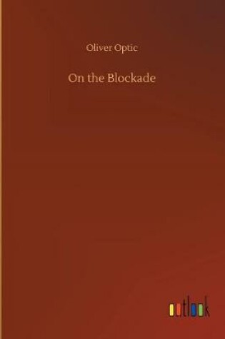 Cover of On the Blockade