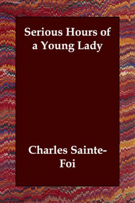 Book cover for Serious Hours of a Young Lady