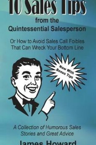 Cover of 10 Sales Tips From The Quintessential Salesperson