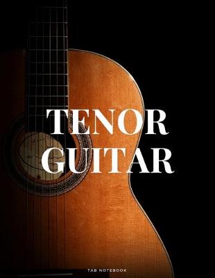 Book cover for Tenor Guitar Tab Notebook