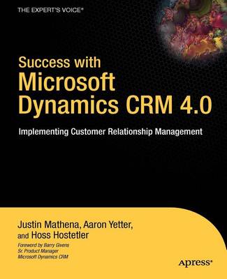 Book cover for Success with Microsoft Dynamics Crm 4.0: Implementing Customer Relationship Management