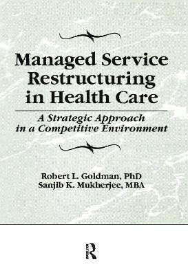 Book cover for Managed Service Restructuring in Health Care