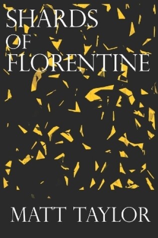 Cover of Shards Of Florentine