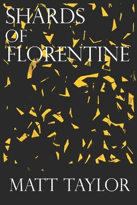 Book cover for Shards Of Florentine