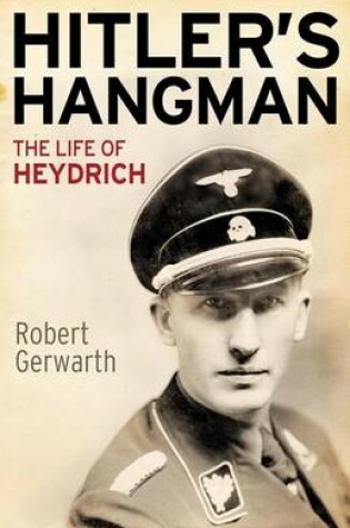 Cover of Hitler's Hangman: The Life of Heydrich