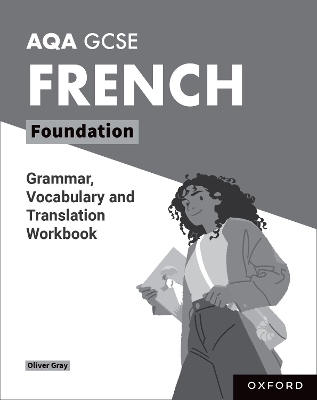 Book cover for AQA GCSE French: AQA GCSE French Foundation Grammar, Vocabulary and Translation Workbooks