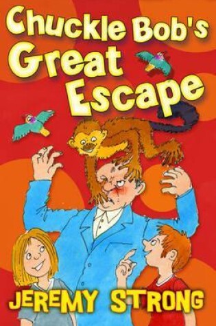 Cover of Chuckle Bob's Great Escape