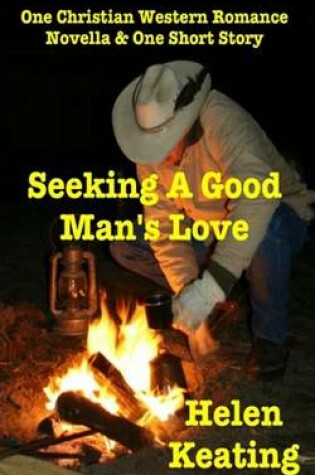 Cover of Seeking a Good Man's Love