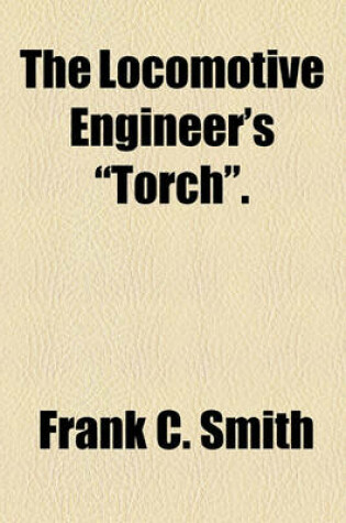 Cover of The Locomotive Engineer's "Torch."