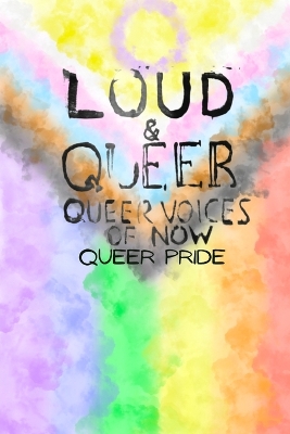 Book cover for Loud & Queer 13