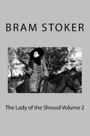 Cover of The Lady of the Shroud Volume 2