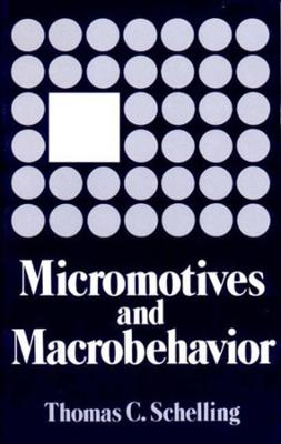 Cover of Micromotives and Macrobehavior