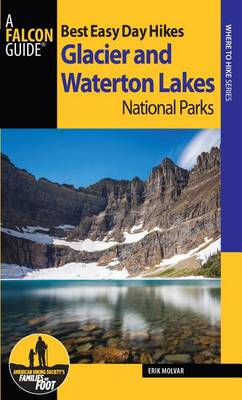 Cover of Best Easy Day Hikes Glacier and Waterton Lakes National Parks