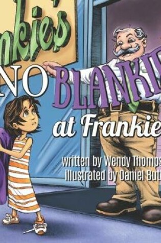 Cover of No Blankies at Frankie's