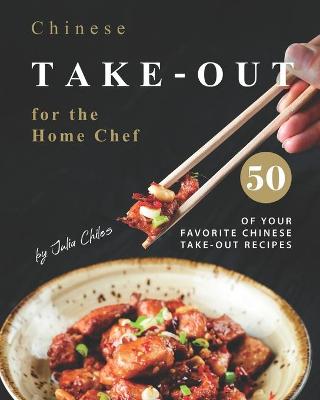 Book cover for Chinese Take-out for the Home Chef