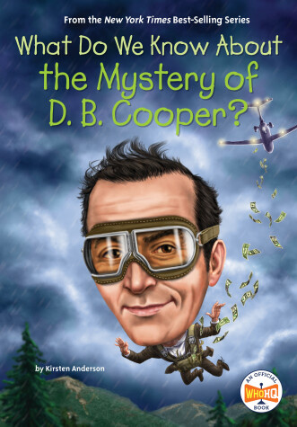 Cover of What Do We Know About the Mystery of D. B. Cooper?