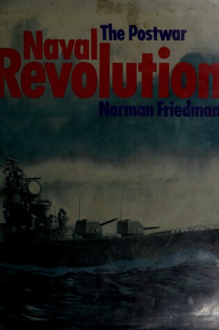 Cover of The Postwar Naval Revolution
