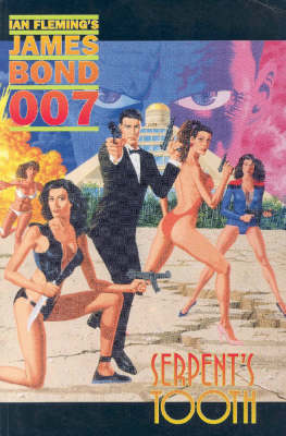 Book cover for James Bond 007: Serpent's Tooth