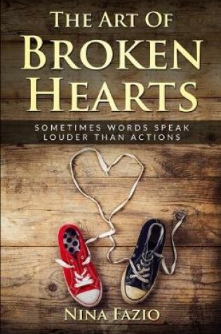 Cover of The Art Of Broken Hearts