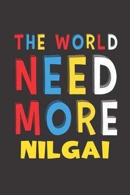 Book cover for The World Need More Nilgai