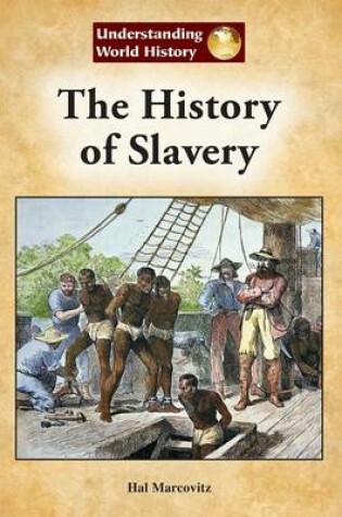 Cover of The History of Slavery