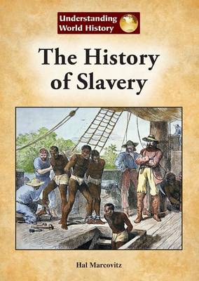 Book cover for The History of Slavery