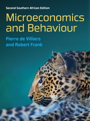 Book cover for Microeconomics and Behaviour: South African edition