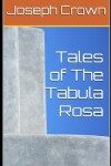 Book cover for Tales of The Tabula Rosa