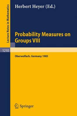 Book cover for Probability Measures on Groups VIII