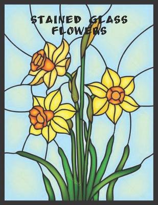Book cover for Stained Glass Flowers