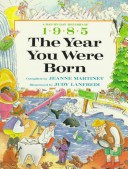 Book cover for The Year You Were Born, 1984