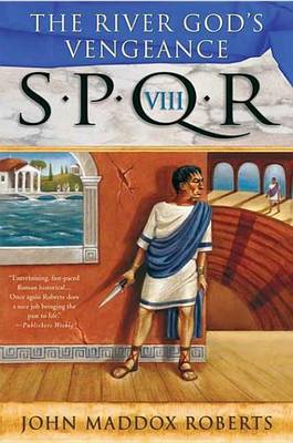 Book cover for Spqr VIII: The River God's Vengeance