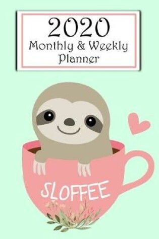 Cover of Sloffee Monthly & Weekly Planner