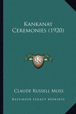 Book cover for Kankanay Ceremonies (1920)