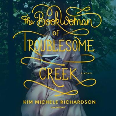 Book cover for The Book Woman of Troublesome Creek