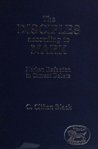 Cover of The Disciples According to Mark