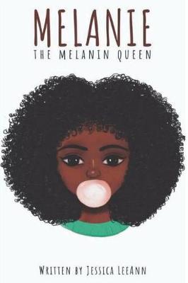Book cover for Melanie the Melanin Queen