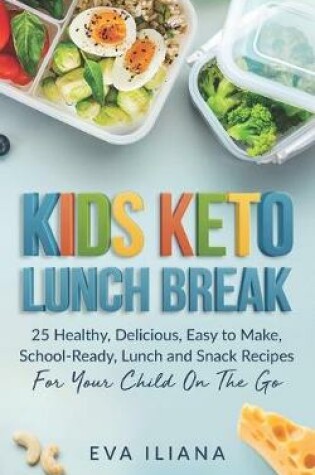 Cover of Keto Kids Lunch Break