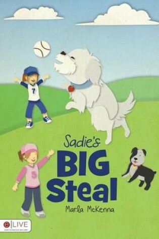 Cover of Sadie's Big Steal