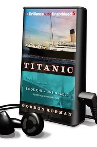 Cover of Titanic, Book 1: Unsinkable